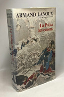 La Polka Des Canons - Tome I - Une Histoire De La Commune De Paris - Geschichte