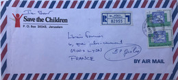 Israël - Jérusalem - Save The Children - Lettre Avion Recommandée Pour Lyon (France) - Septembre 1993 - Gebruikt (met Tabs)