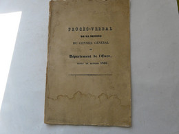 VIEUX PAPIERS - PROCES VERBAL DE LA SESSION DU CONSEIL GENERAL DU DEPARTEMENT DE L'EURE - 1833 - Manuscripts