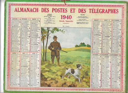 Almanach Des Postes Et Des Télégraphes  1940 En Chasse - Grand Format : 1921-40