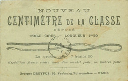 (D) Carte Publicitaire Maison Georges Dreyfus 65 Faubourg Poissonnière Paris " Centimètre De La Classe " 1902 - Visitekaartjes