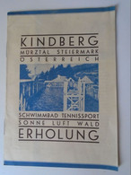 KA335.2  Old Tourism Brochure - KINDBERG - Mürztal  -Steiermark  -Österreich  Austria Ca 1930's - Tourism Brochures