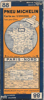 CARTE-ROUTIERE-MICHELIN-N °88-1930-3025-44-PARIS-NORD-BE ETAT-Pas De Plis Coupés-Imprim- Off-Set-Levallois - Roadmaps