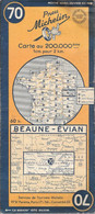 CARTE-ROUTIERE-MICHELIN-1949-N° 70-BEAUNE-EVIAN-Imprim Photolith-Paris-Pas  DECHIREE-BE - Roadmaps