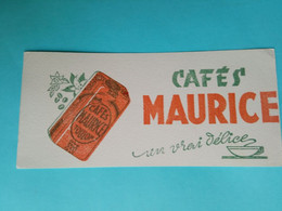 BUVARD PUBLICITAIRE CAFES MAURICE - PORT 2,30 EURO - Kaffee & Tee