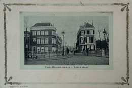 Leeuwarden // Prins Hendrikstraat Ca 1900 - Leeuwarden