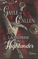 La Méprise Du Highlander - Callen Gayle - 2017 - Other
