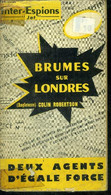 Brumes Sur Londres - Deux Agents D'egale Force - "no Trial, No Error" - ROBERTSON Colin - 1962 - Other