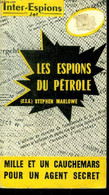 Les Espions Du Petrole - Mille Et Un Cauchemars Pour Un Agent Secret - "manhunt Is My Mission" - MARLOWE Stephen - 1963 - Other