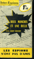 Deux Manches Et Une Belle - Les Espions N'ont Pas D'amis - "spies Have No Friends" - HOSSENT Harry - 1963 - Other