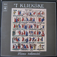 * LP * 't KLIEKSKE - VLAAMSE VOLKSMUZIEK / MUSIQUE POPULAIRE FLAMANDE - Country En Folk