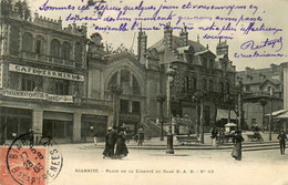 Biarritz * La Place De La Liberté Et La Gare * Café Terminus * Pâtisserie - Biarritz