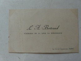 VIEUX PAPIERS - CARTE DE VISITE  : L. A. BERTRAND - Vénérable De La Loge La Renaissance - Visitekaartjes