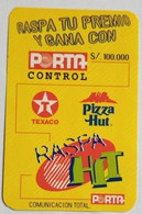 Ecuador S/.10,000 Texaco Pizza Hut ( Prize S/.125,000 ) - Equateur