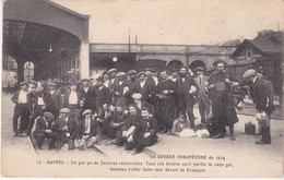 Nantes Guerre Européenne 1914 Un Groupe De Zouaves Réservistes Braves Sont Partis Le Coeur Gai édit Artaud Nozais N°13 - Nantes