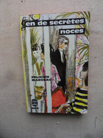 A6/2-LIVRE DE POCHE 1974 FELICIEN MARCEAU EN DE SECRETES NOCES - Classic Authors