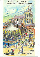 CPM - 12ème FOIRE TOUTES COLLECTIONS - ABBEVILLE (80) - 1996 - Dessin : Aquarelle A.B.C. CARON - Borse E Saloni Del Collezionismo