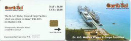 OTHERS : OTH03 NAF36 US$20 Caribtel Wathey Cruises + Cargo Faclit SATELLITE CARD USED - Altri & Non Classificati