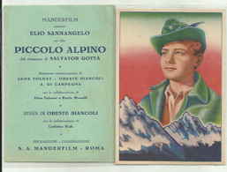 Delcampe - FILM PICCOLO ALPINO  CON ELIO SANNANGELO MANDERFILM ROMA - Altri & Non Classificati