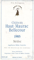 Etiquette Chateau Haut Maurac Bellecour - Médoc - Thierry Manizan - France - 1985 - Rode Wijn