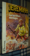 JEREMIAH 3 : Les Héritiers Du Désert /Hermann - EO Fleurus 1980 - Jeremiah