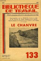 BIBLIOTHEQUE DE TRAVAIL N°133 - LE CHANVRE - COLLECTIF - 1950 - Motorrad