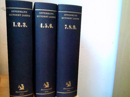Konvolut Bestehend Aus 3 Bänden ( 9 Teile), Zum Thema: Hundert Jahre. 1770-1870. Zeit- Und Lebensbilder Aus Dr - Filosofía