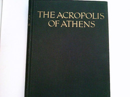 The Acropolis Of Athens - Archäologie