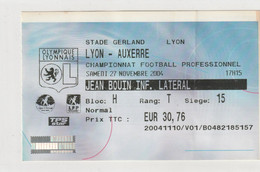 Football - Match 27/11/2004 - LYON-AUXERRE - Stade Gerland ; Championnat De France - Ticket D'entrée - Tickets - Vouchers