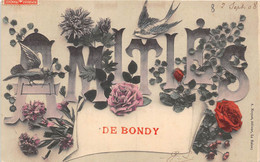 93-BONDY- AMITIES DE BONDY - Bondy