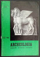 ARCHEOLOGIA PROBLEMI RICERCHE SCOPERTE 36 - 1966 - FRANCOBOLLI E ARCHEOLOGIA - 1° NUMERO A TEMA - Altri
