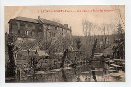 - CPA LYONS-LA-FORÊT (27) - La Lieure Et L'École Des Garçons - Edition Crochet N° 7 - - Lyons-la-Forêt