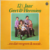 * LP * 12 1/2 JAAR GERT EN HERMIEN....EN DAT VERGEET IK NOOIT... (Holland 1971 Incl. Poster) - Sonstige - Niederländische Musik