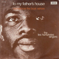 * 7" *  LES HUMPHRIES SINGERS - TO MY FATHER' S HOUSE - Gospel En Religie