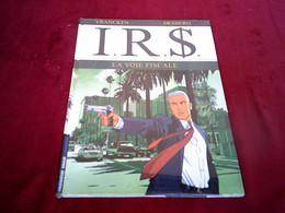 I.R.S.  LA  VOIE FISCAL - I.R.$.