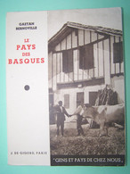 LES PYRENEES. "LE PAYS DES BASQUES" - Pays Basque