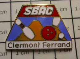 1718b Pin's Pins / Beau Et Rare / THEME : SPORTS / Les Auvergnats Ont Les Boules ! SBAC BOWLING CLERMONT FERRAND - Bowling