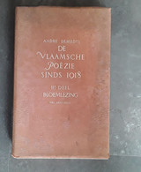 De Vlaamsche Poëzie Sinds 1918, IIde Deel Bloemlezing Door André Demedts, 1945, Diest, 288 Pp. - Poetry