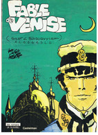 FABLE DE VENISE Par HUGO PRATT Des Editions Casterman De 1981 - Pratt