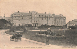 CABOURG : LE GRAND HOTEL ET LES JARDINS - Cabourg