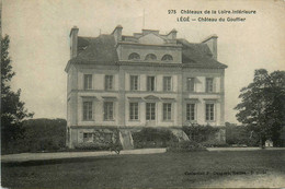 Legé * Le Château De Gouffier * Châteaux De La Loire Inférieure N°275 - Legé