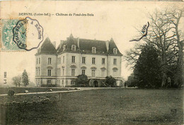 Derval * Le Château Du Fond Des Bois - Derval