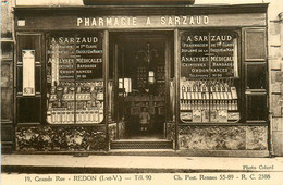 Redon * Devanture Le La Pharmacie A. SARZAUD Pharmacien De 1ère Classe , 19 Grande Rue Tel.90 * Commerce Magasin - Redon