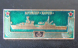 URSS / CCCP - Insigne / Broche Marine - Croiseur Kreiser Kirov - Métal Doré Peint - Dimensions : 42 X 17 Mm - Russia