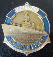 URSS / CCCP - Insigne / Broche Au Croiseur Russe à Identifie R- 1941 - 1945 - Métal Doré Et Peint - Diamètre : 32mm - Russia