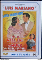 Pas De Week End Pour Notre Amour - Luis Mariano - Denise Grey - Louis De Funès - Maria Mauban  . - Comedias Musicales