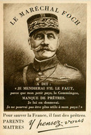 Militaria * Le Maréchal FOCH * Cpa Patriotique * Patriotisme * Personnage Célèbre - War 1914-18