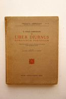 Il Codice Ambrosiano Del Liber Diurnus Romanorum Pontificum Alfieri&Lacroix 1921 - Unclassified