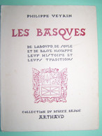 LES BASQUES. DE LABOURD, DE SOULE ET DE BASSE NAVARRE. LEUR HISTOIRE ET LEURS TRADITIONS. - Pays Basque