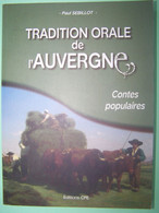 TRADITION ORALE DE L'AUVERGNE. CONTES POPULAIRES. - Auvergne